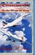 Cover: Concorde - On The Wings Of Time - Lulu.com