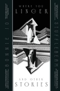 Cover: Where You Linger & Other Stories - Lethe Press