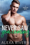 Cover: Never Saw You Coming - Two Roads Press Limited