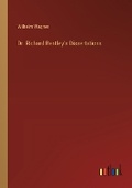 Cover: Dr. Richard Bentley's Dissertations - Outlook Verlag