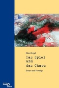 Cover: Das Spiel und das Chaos - Edition Noack & Block