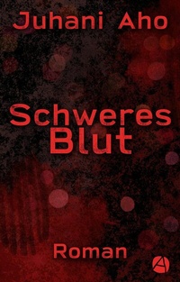 Abbildung von: Schweres Blut - apebook Verlag