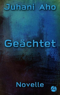 Enlarge image Cover: Geächtet - apebook Verlag