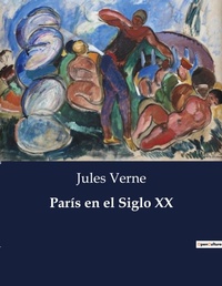 Abbildung von: Paris en el Siglo XX - Culturea