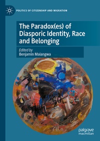 Abbildung von: The Paradox(es) of Diasporic Identity, Race and Belonging - Palgrave Macmillan