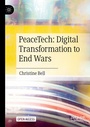 Cover: PeaceTech: Digital Transformation to End Wars - Palgrave Macmillan