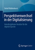 Bild: Perspektivenwechsel in der Digitalisierung - Springer Gabler