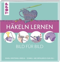 Abbildung von: Häkeln lernen Bild für Bild - Frech