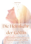Cover: Die Heimkehr der G&ouml;ttin - epubli