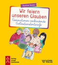 Cover: Wir feiern unseren Glauben - Luther-Verlag