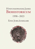 Cover: 25 Jahre Biohistoricum - Natur & Text
