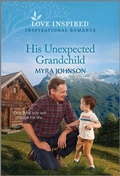 Cover: His Unexpected Grandchild - Love Inspired