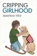 Cover: Cripping Girlhood - The University of Michigan Press