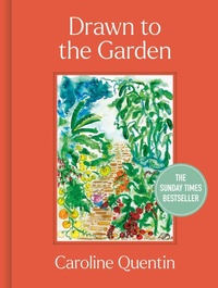 Abbildung von: Drawn to the Garden - Frances Lincoln