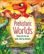 Cover: Prehistoric Worlds - DK Children