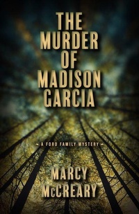 Abbildung von: The Murder of Madison Garcia - CamCat Publishing, LLC