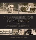 Cover: An Apprehension of Splendor - The University of Alabama Press