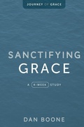 Cover: Sanctifying Grace - Foundry Publishing