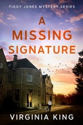 Cover: A Missing Signature (Tiggy Jones Mystery Series, #2) - Celestial Hedgehog