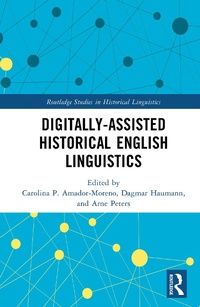 Abbildung von: Digitally-assisted Historical English Linguistics - Taylor & Francis