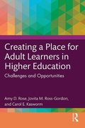 Cover: Creating a Place for Adult Learners in Higher Education - Taylor & Francis