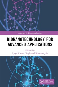 Abbildung von: Bionanotechnology for Advanced Applications - Taylor & Francis