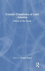 Cover: Cultural Complexes of Latin America - Routledge