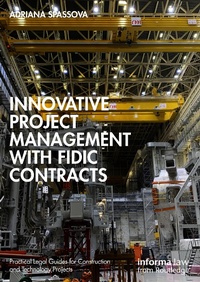 Abbildung von: Innovative Project Management with FIDIC Contracts - Taylor & Francis