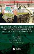 Cover: Transforming Agricultural Technology by Artificial Intelligence and Robotics - CRC Press