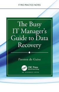 Abbildung von: The Busy IT Manager's Guide to Data Recovery - Taylor & Francis