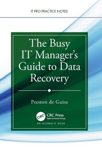 Abbildung von: The Busy IT Manager's Guide to Data Recovery - Auerbach