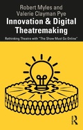 Cover: Innovation & Digital Theatremaking - Taylor & Francis