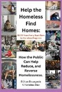 Cover: Help the Homeless find Homes - IngramSpark