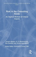 Cover: Bion in the Consulting Room - Routledge