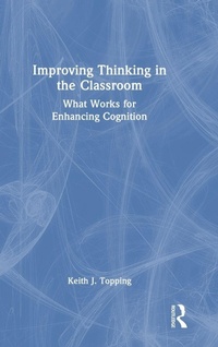 Enlarge image Cover: Improving Thinking in the Classroom - Routledge