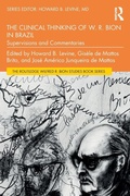 Cover: The Clinical Thinking of W. R. Bion in Brazil - Routledge