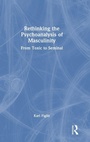 Cover: Rethinking the Psychoanalysis of Masculinity - Routledge