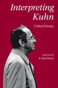 Enlarge image Cover: Interpreting Kuhn - Cambridge University Press