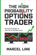 Cover: The High Probability Options Trader: Winning Strategies to Take You to the Next Level - McGraw-Hill Education