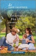 Cover: Recapturing Her Heart - Love Inspired Larger Print