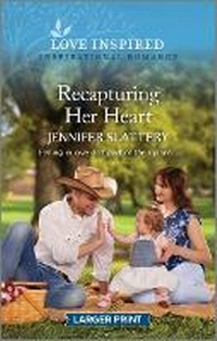 Enlarge image Cover: Recapturing Her Heart - Love Inspired Larger Print