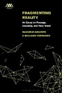 Cover: Fragmenting Reality - Bloomsbury Academic