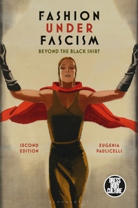 Abbildung von: Fashion under Fascism - Bloomsbury Visual Arts