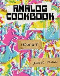 Abbildung von: Analog Cookbook Issue #7 - The University of North Carolina Press