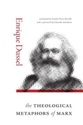 Cover: The Theological Metaphors of Marx - Duke University Press