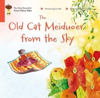 Abbildung von: The Old Cat Meiduo'er from the Sky - Royal Collins Publishing Company