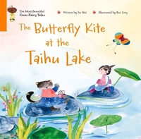 Abbildung von: The Butterfly Kite at the Taihu Lake - Royal Collins Publishing Company