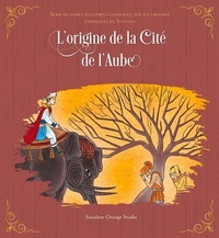 Abbildung von: L'Origine de la Cite de l'Aube - Royal Collins Publishing Company