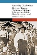 Cover: Resisting Oklahoma's Reign of Terror - University of Nebraska Press