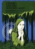 Cover: Ginnie and the Mystery Light - Image Cascade Publishing